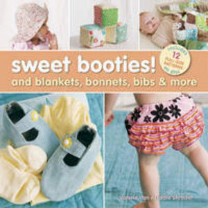 Sweet Booties!: And Blankets, Bonnets, Bibs & More,Used