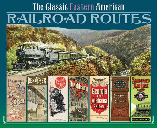 The Classic Eastern American Railroad Routes,New