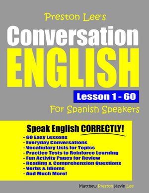 Preston Lee's Conversation English For Spanish Speakers Lesson 1  60 (Preston Lee's English For Spanish Speakers),Used