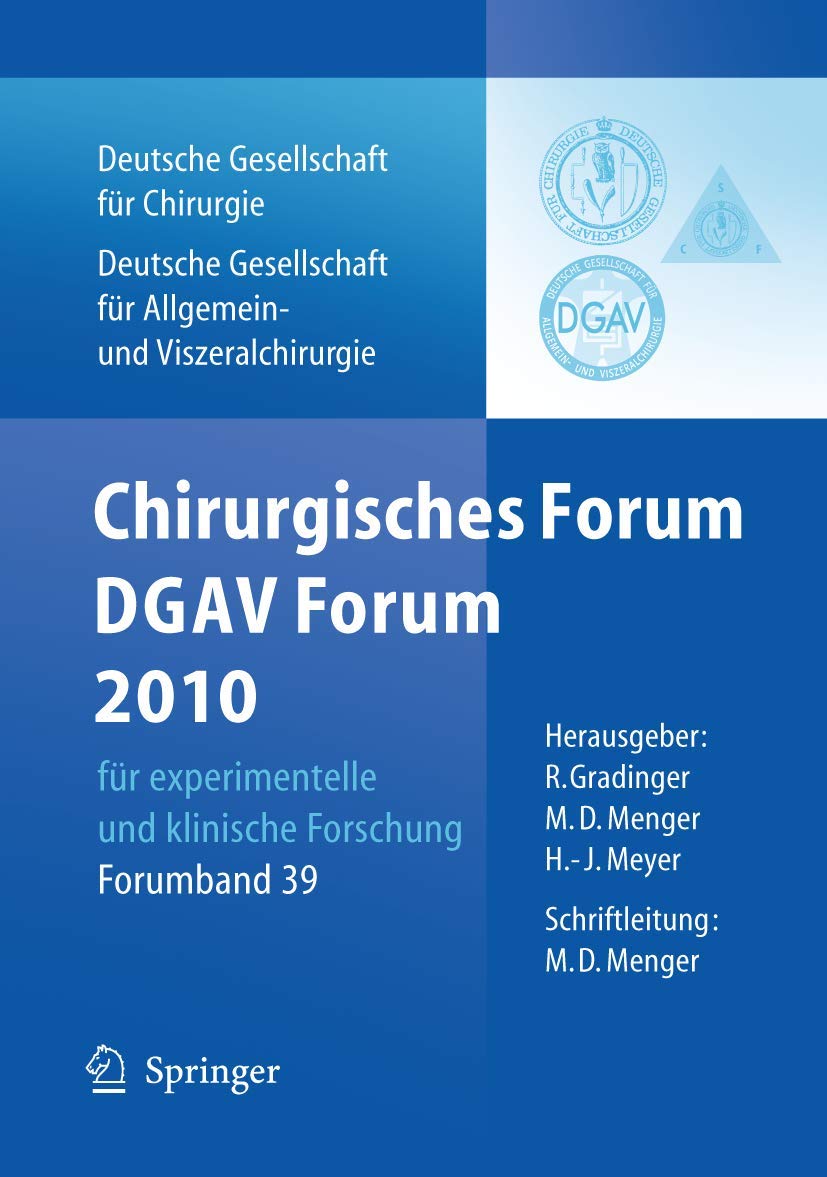Chirurgisches Forum und DGAV Forum 2010 fr experimentelle und klinische Forschung.: 127. Kongress der Deutschen Gesellschaft fr ,Used