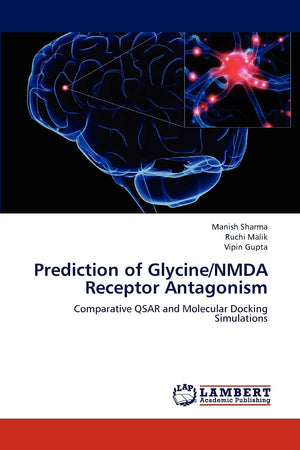 Prediction of Glycine/NMDA Receptor Antagonism: Comparative QSAR and Molecular Docking Simulations,Used
