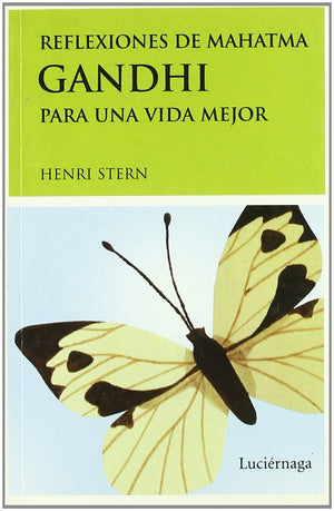 Reflexiones de Mahatma Gandhi para una vida mejor,Used