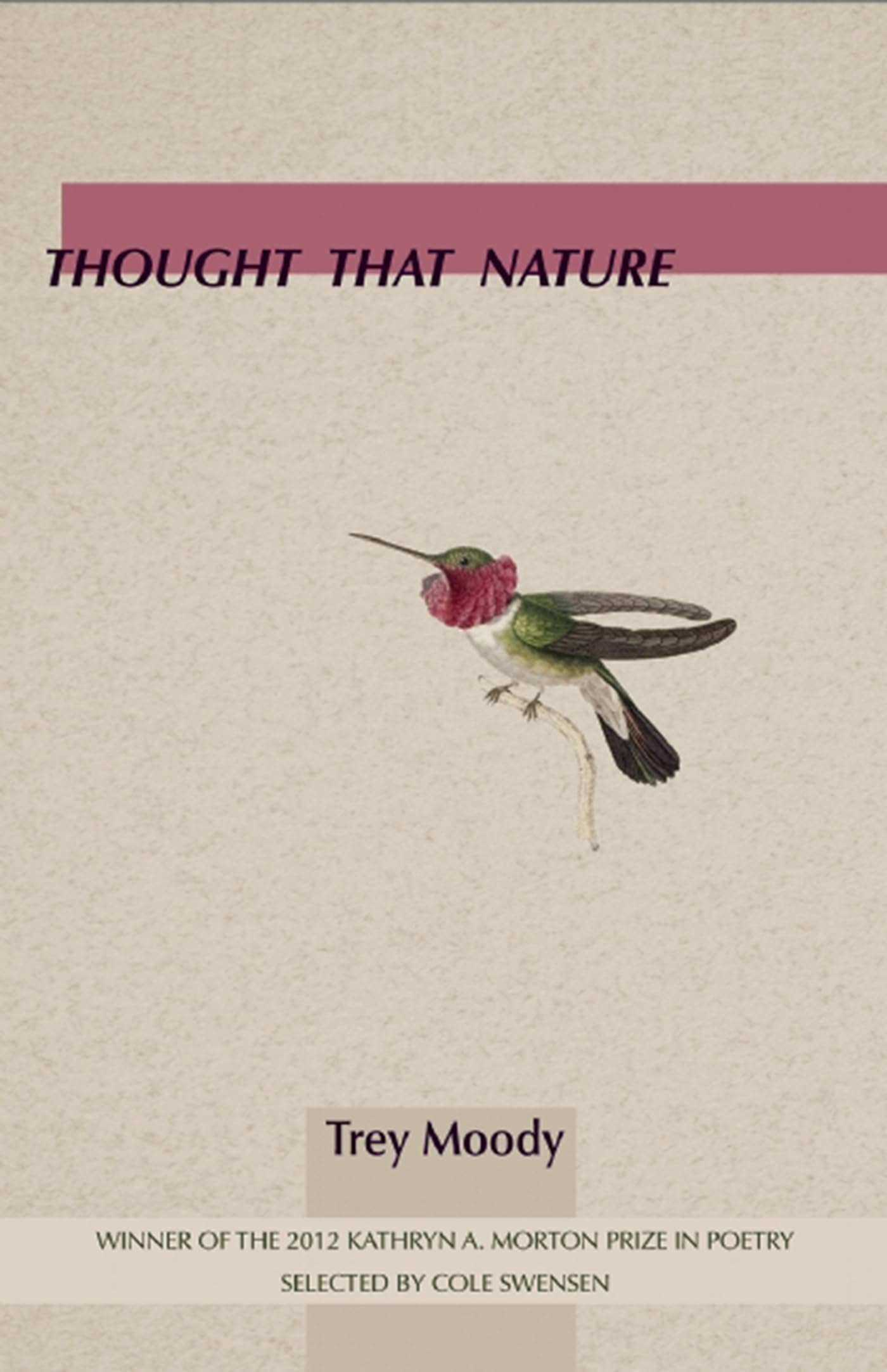 Thought That Nature (Kathryn A. Morton Prize in Poetry),Used