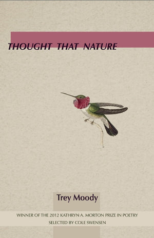 Thought That Nature (Kathryn A. Morton Prize in Poetry),Used