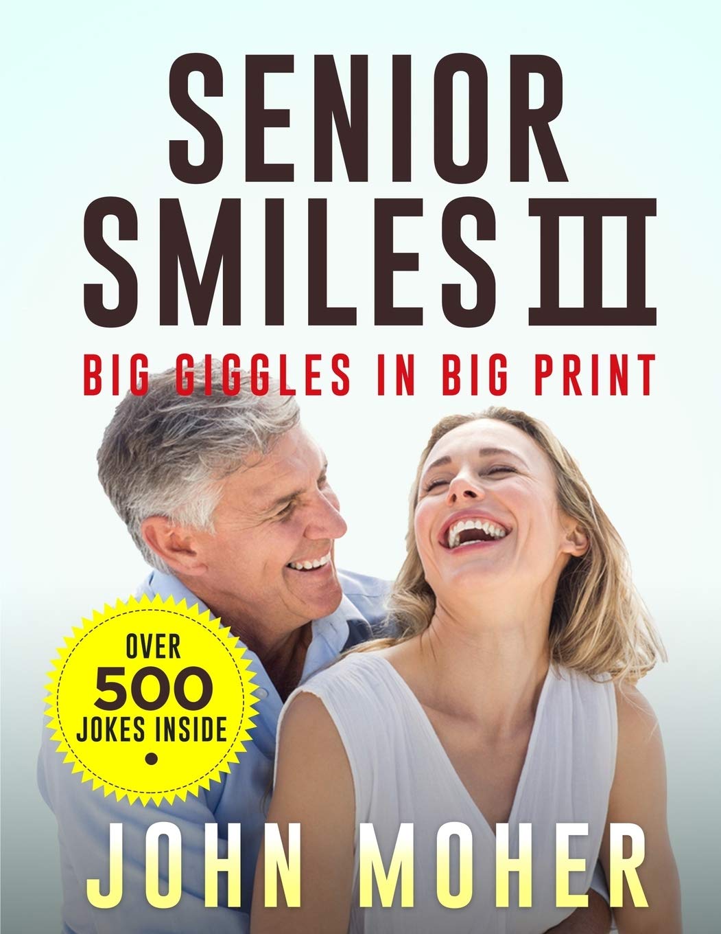Senior Smiles III: Big Giggles in Big Print,Used