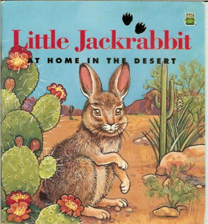 Little Jackrabbit: At home in the desert,Used