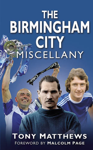 The Birmingham City Miscellany (Miscellany (History Press)),Used