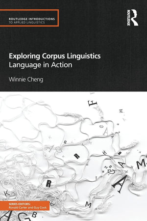 Exploring Corpus Linguistics: Language in Action (Routledge Introductions to Applied Linguistics),Used