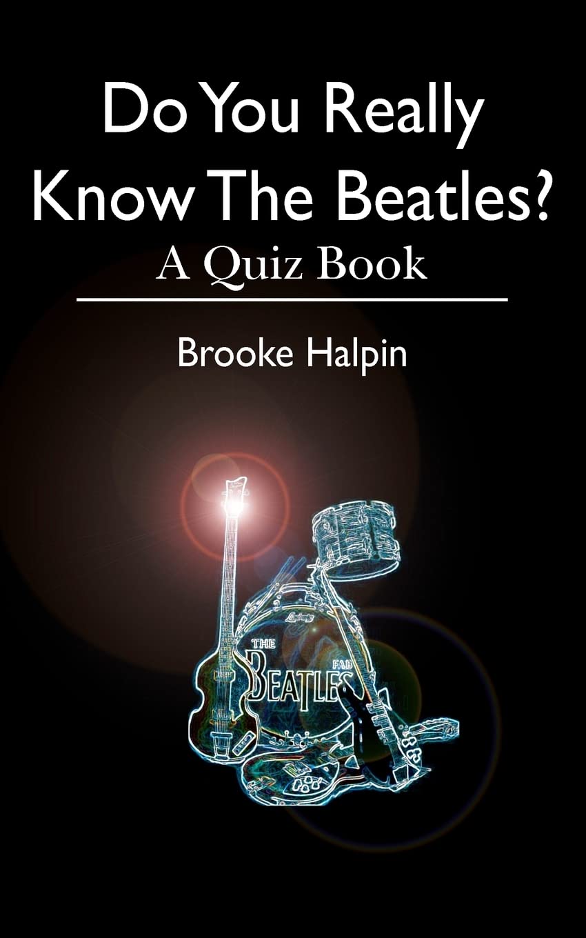 Do You Really Know The Beatles?: A Quiz Book,Used
