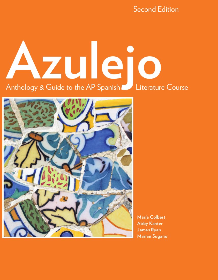 Azulejo Anthology & Guide to the AP Spanish Literature Course, 2nd (Spanish Edition),Used