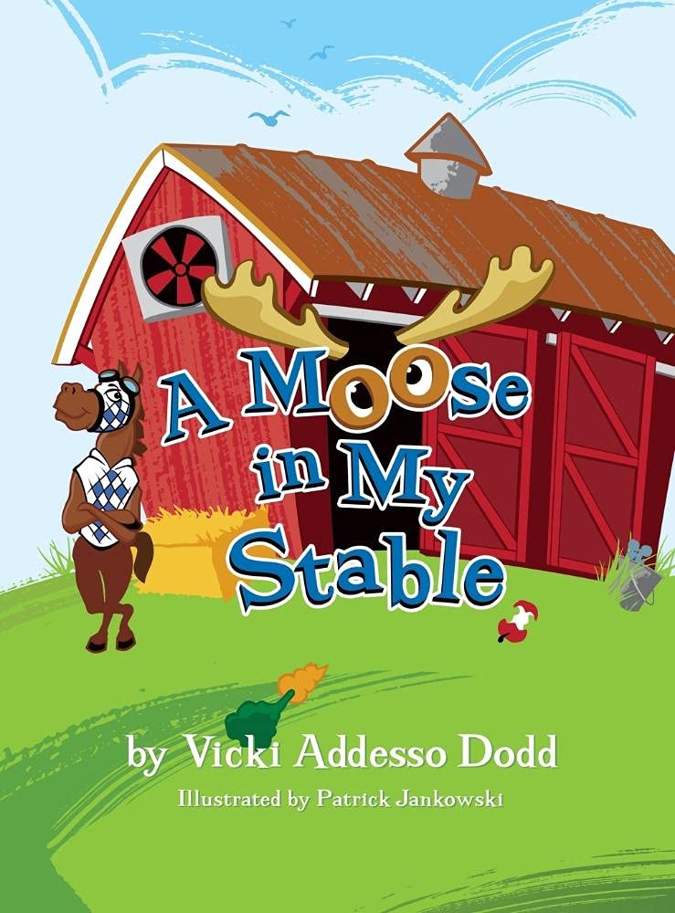 A Moose in My Stable,Used