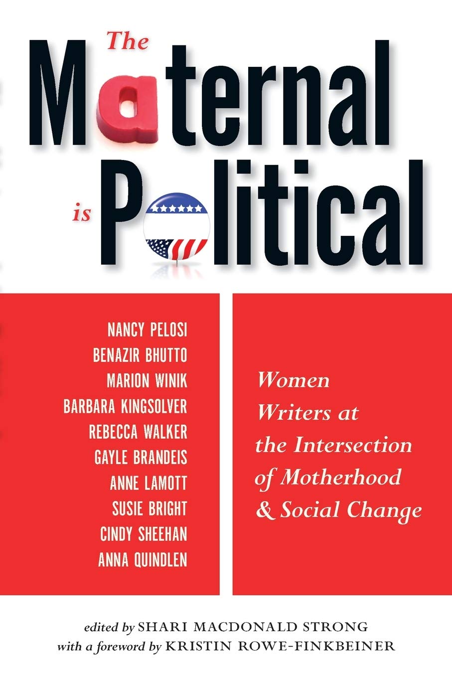 The Maternal Is Political: Women Writers At The Intersection Of Motherhood And Social Change
