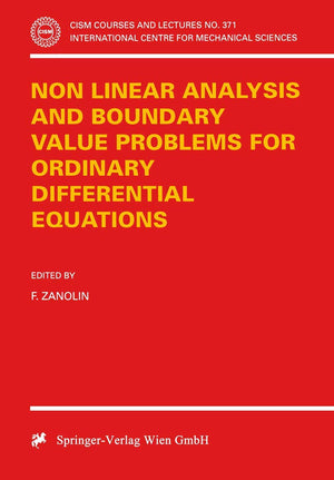 Non Linear Analysis And Boundary Value Problems For Ordinary Differential Equations (Cism International Centre For Mechanical Sc,Used