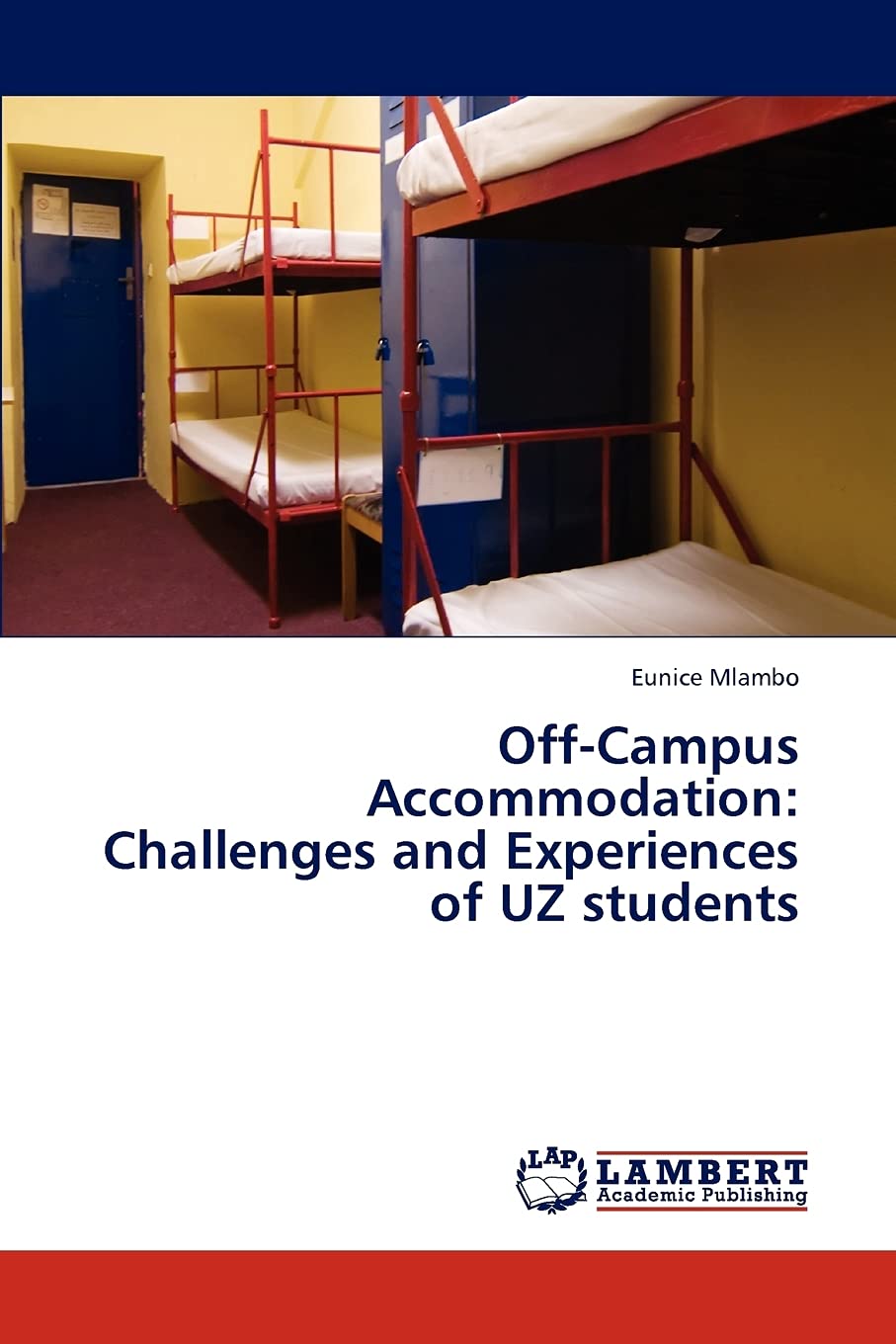 OffCampus Accommodation: Challenges and Experiences of UZ students,Used