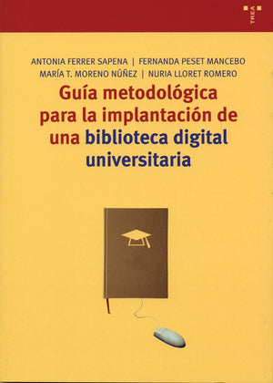 Gua Metodolgica Para La Implantacin De Una Biblioteca Digital Universitaria,Used