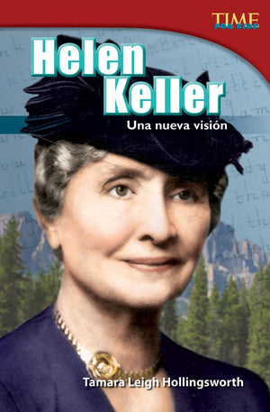 Teacher Created Materials  TIME For Kids Informational Text: Helen Keller: Una nueva visin (Helen Keller: A New Vision)  Gra,Used