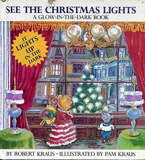 See the Christmas Lights, a GlowInTheDark Board Book,Used