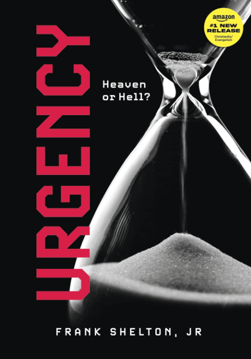 Urgency: Heaven Or Hell?-new
