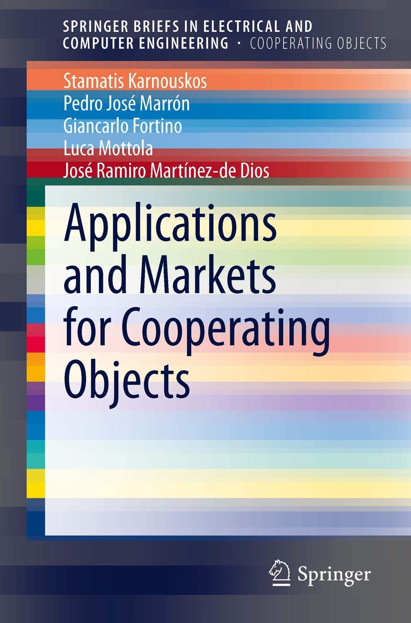 Applications and Markets for Cooperating Objects (SpringerBriefs in Electrical and Computer Engineering),Used