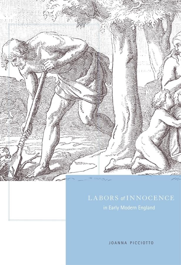 Labors of Innocence in Early Modern England,Used