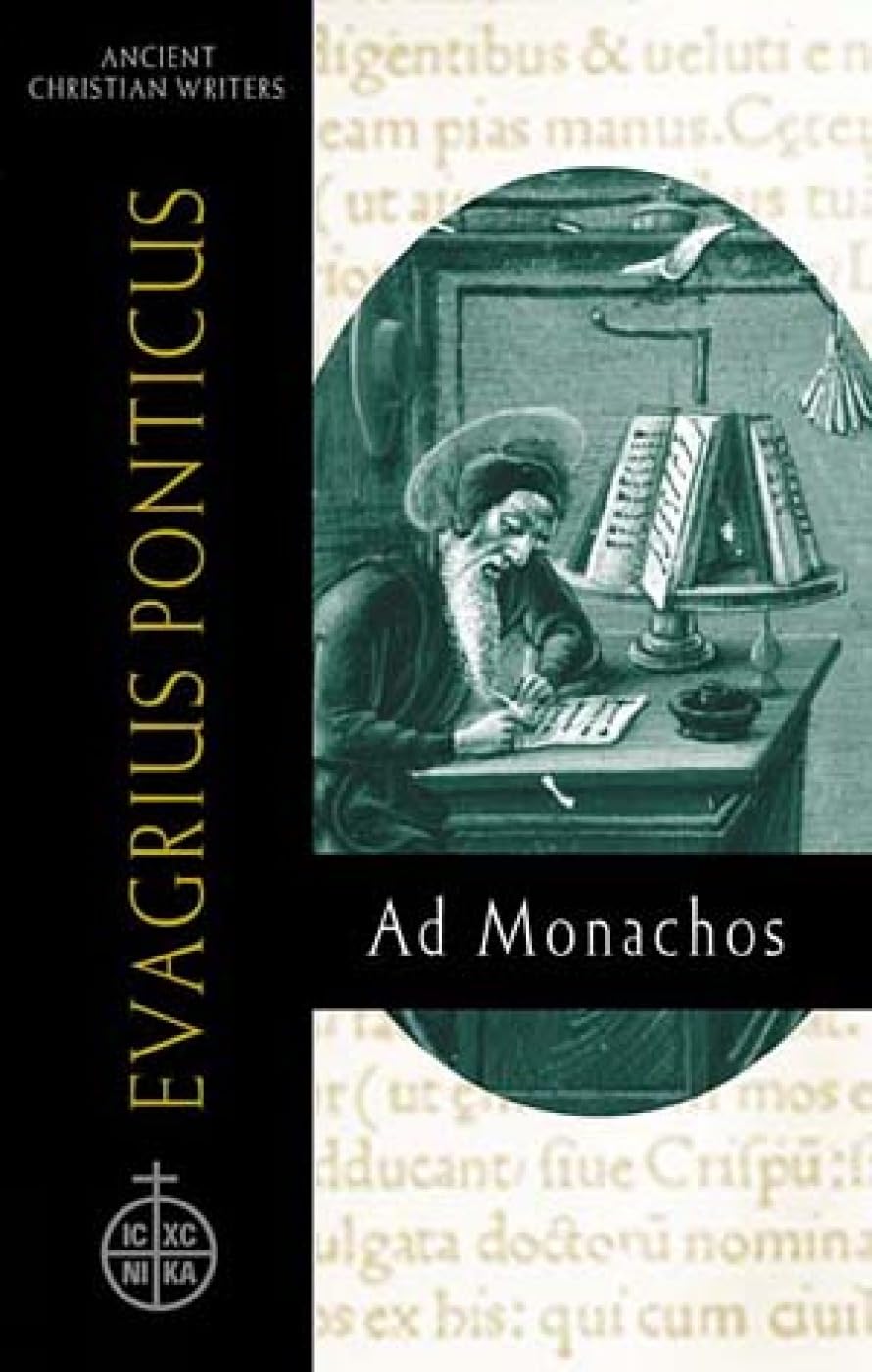 Evagrius Ponticus: Ad Monachos (Ancient Christian Writers),Used