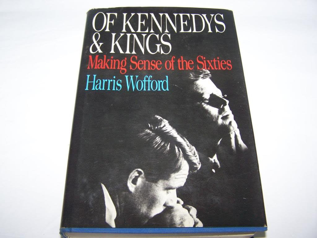 Of Kennedys and Kings: Making sense of the sixties,Used