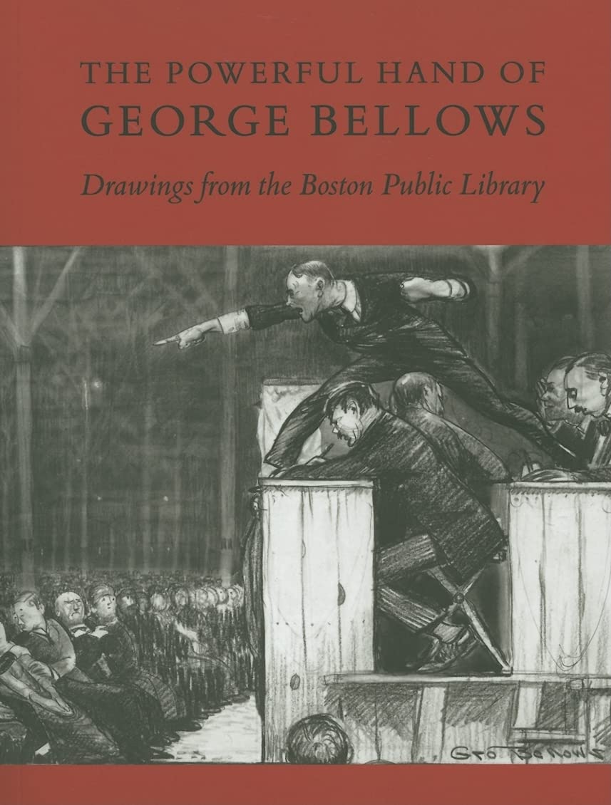 The Powerful Hand of George Bellows: Drawings from the Boston Public Library,Used