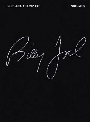 Billy Joel Complete  Volume 2 Piano, Vocal And Guitar Chords,New