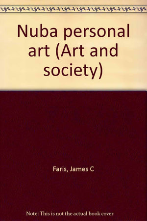 Nuba Personal Art (Art and Society),Used