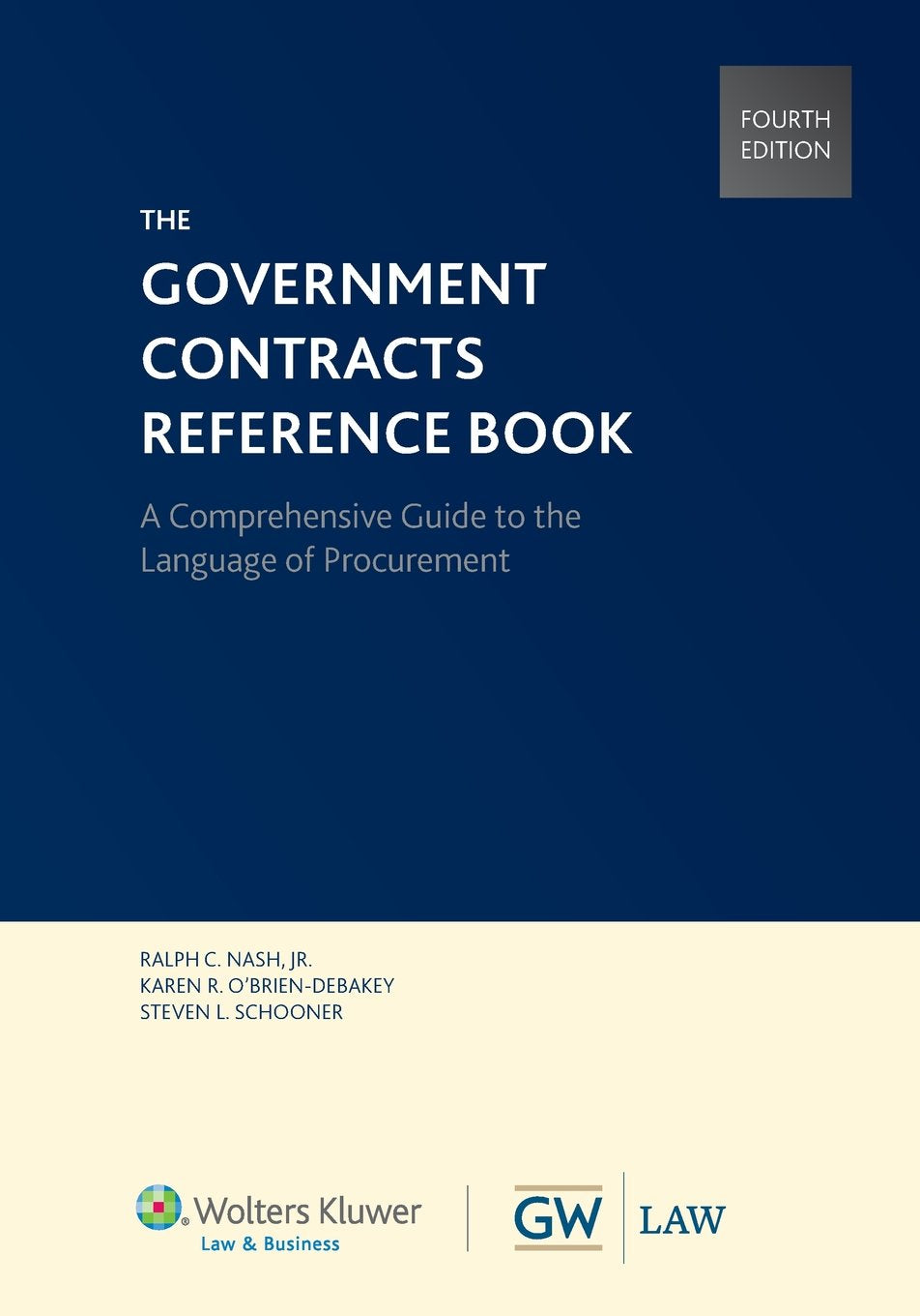 Government Contracts Reference Book, Fourth Edition (Softcover),Used
