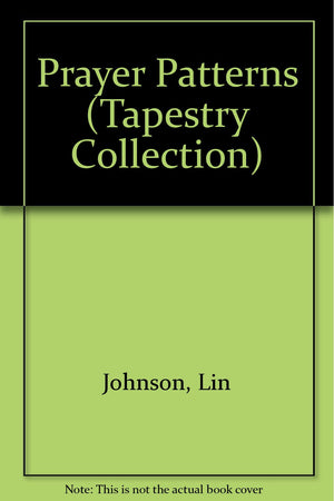 Prayer Patterns (Tapestry Collection),Used