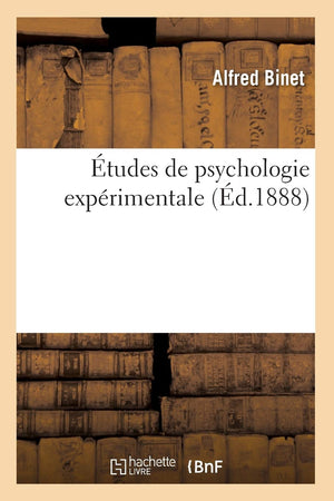 Tudes De Psychologie Exprimentale (D.1888) (Philosophie) (French Edition),New