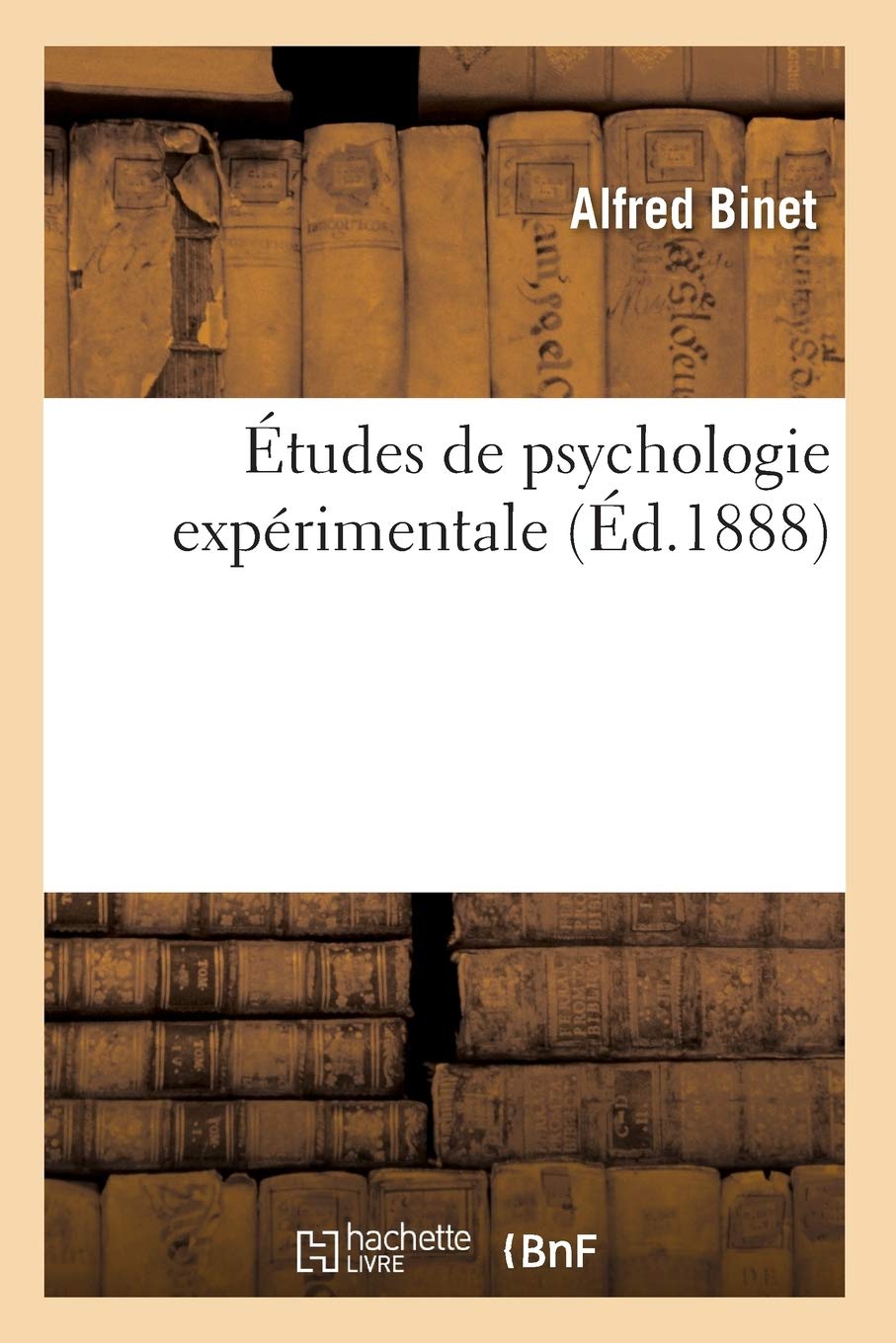 Tudes De Psychologie Exprimentale (D.1888) (Philosophie) (French Edition),New