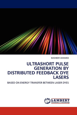 ULTRASHORT PULSE GENERATION BY DISTRIBUTED FEEDBACK DYE LASERS: BASED ON ENERGY TRANSFER BETWEEN LASER DYES,Used