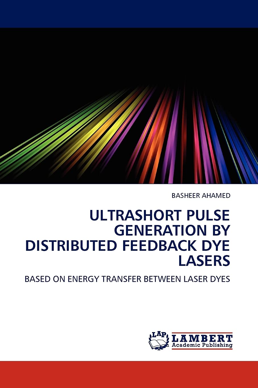 ULTRASHORT PULSE GENERATION BY DISTRIBUTED FEEDBACK DYE LASERS: BASED ON ENERGY TRANSFER BETWEEN LASER DYES,Used