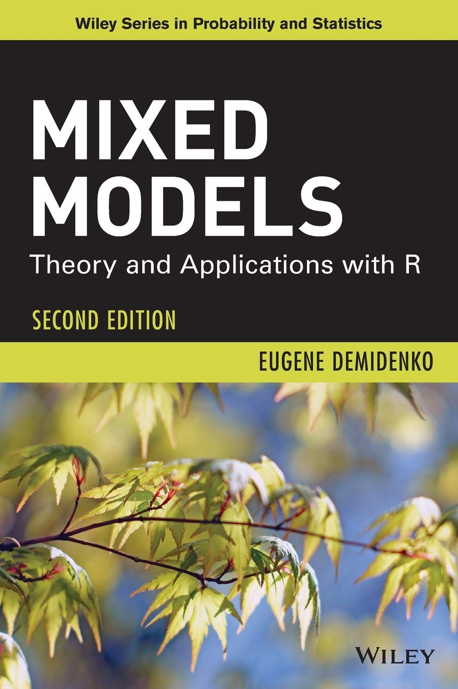 Mixed Models: Theory and Applications with R,New