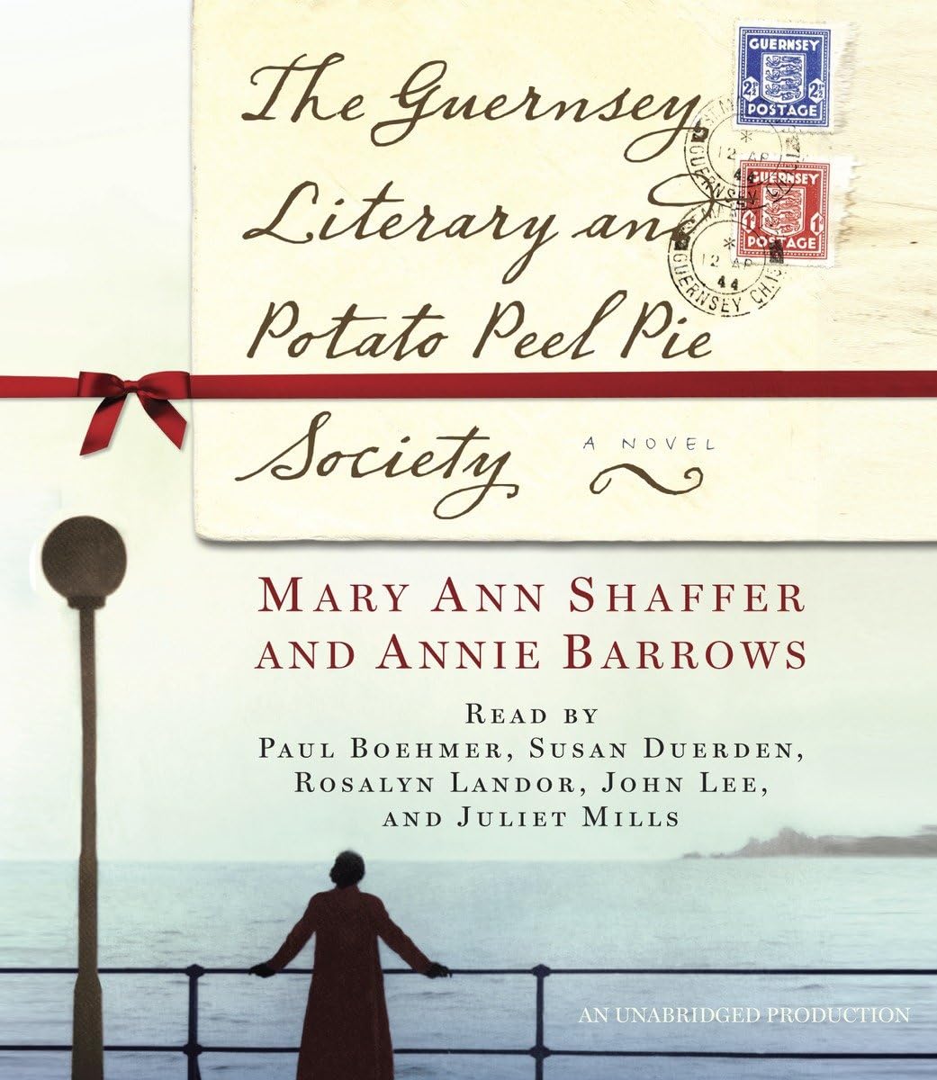 The Guernsey Literary And Potato Peel Pie Society: A Novel