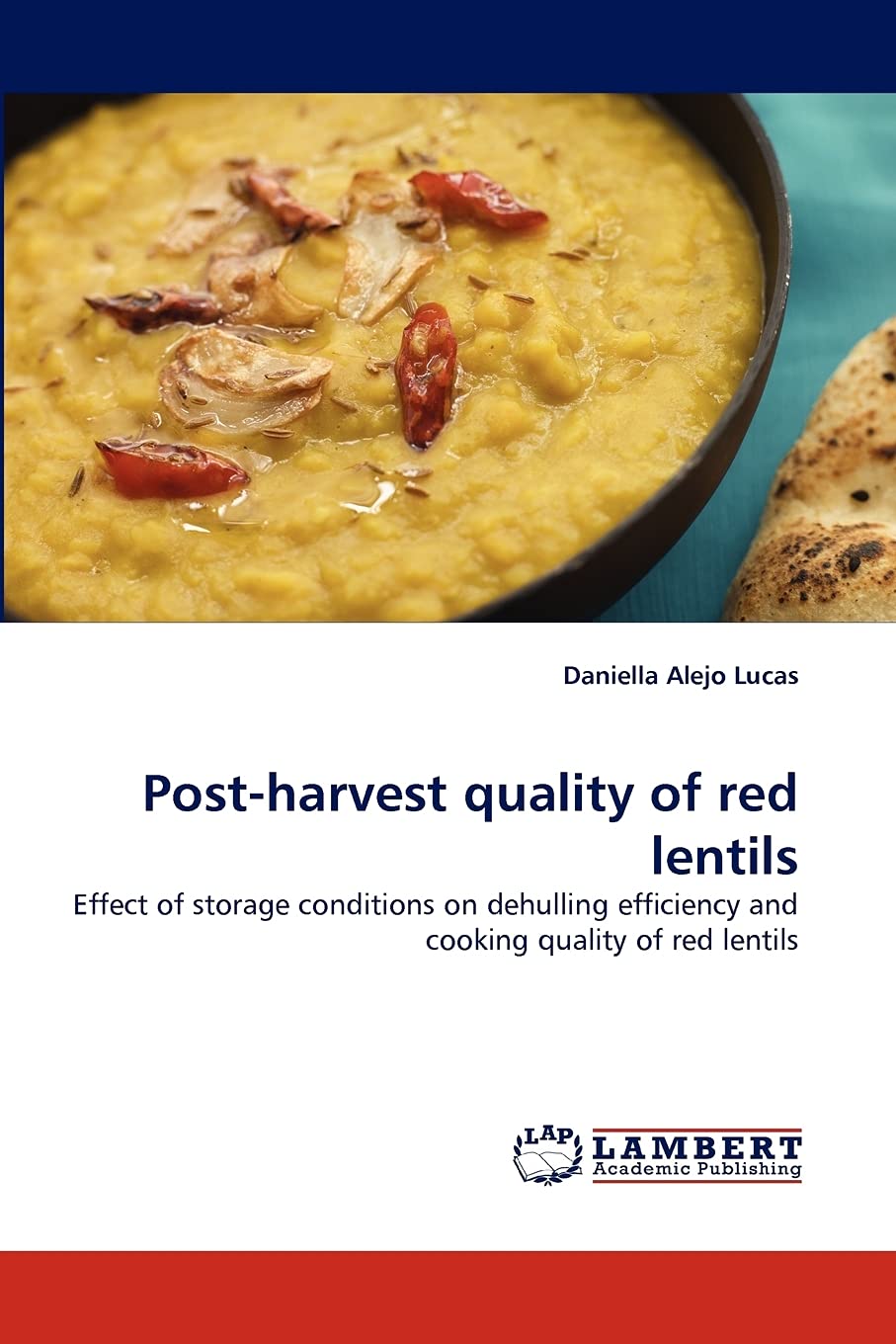 Postharvest quality of red lentils: Effect of storage conditions on dehulling efficiency and cooking quality of red lentils,Used
