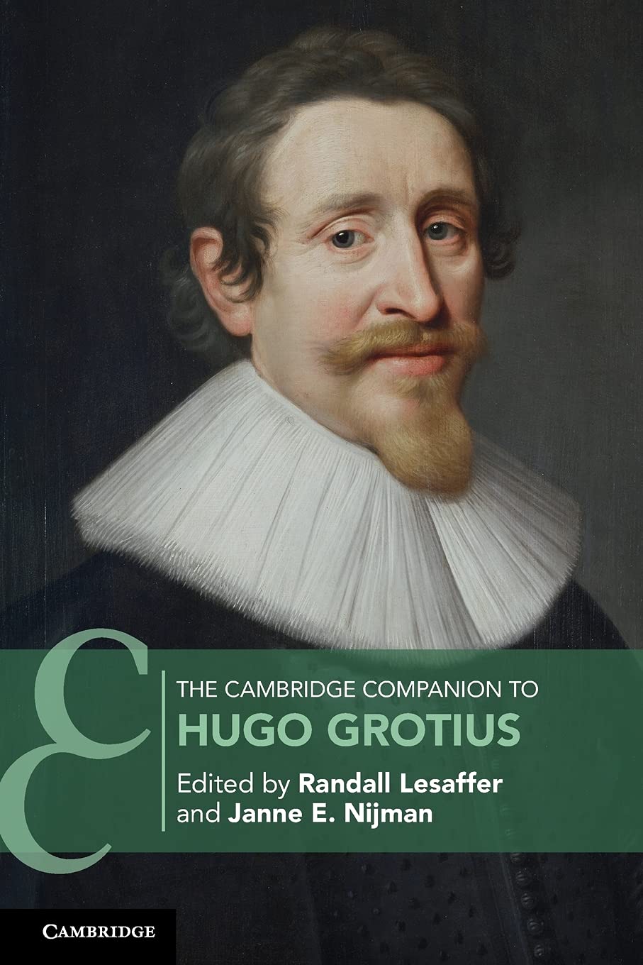 The Cambridge Companion to Hugo Grotius (Cambridge Companions to Law),Used