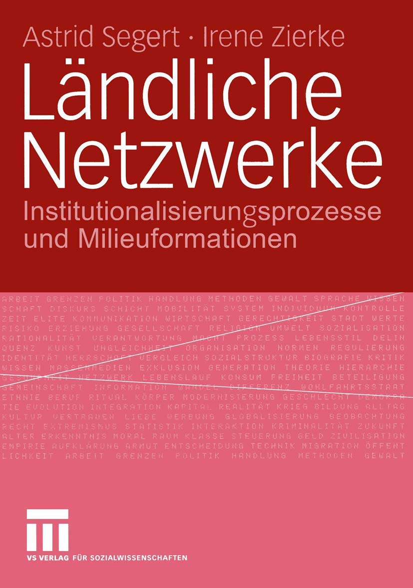 Lndliche Netzwerke: Institutionalisierungsprozesse und Milieuformationen (German Edition),Used