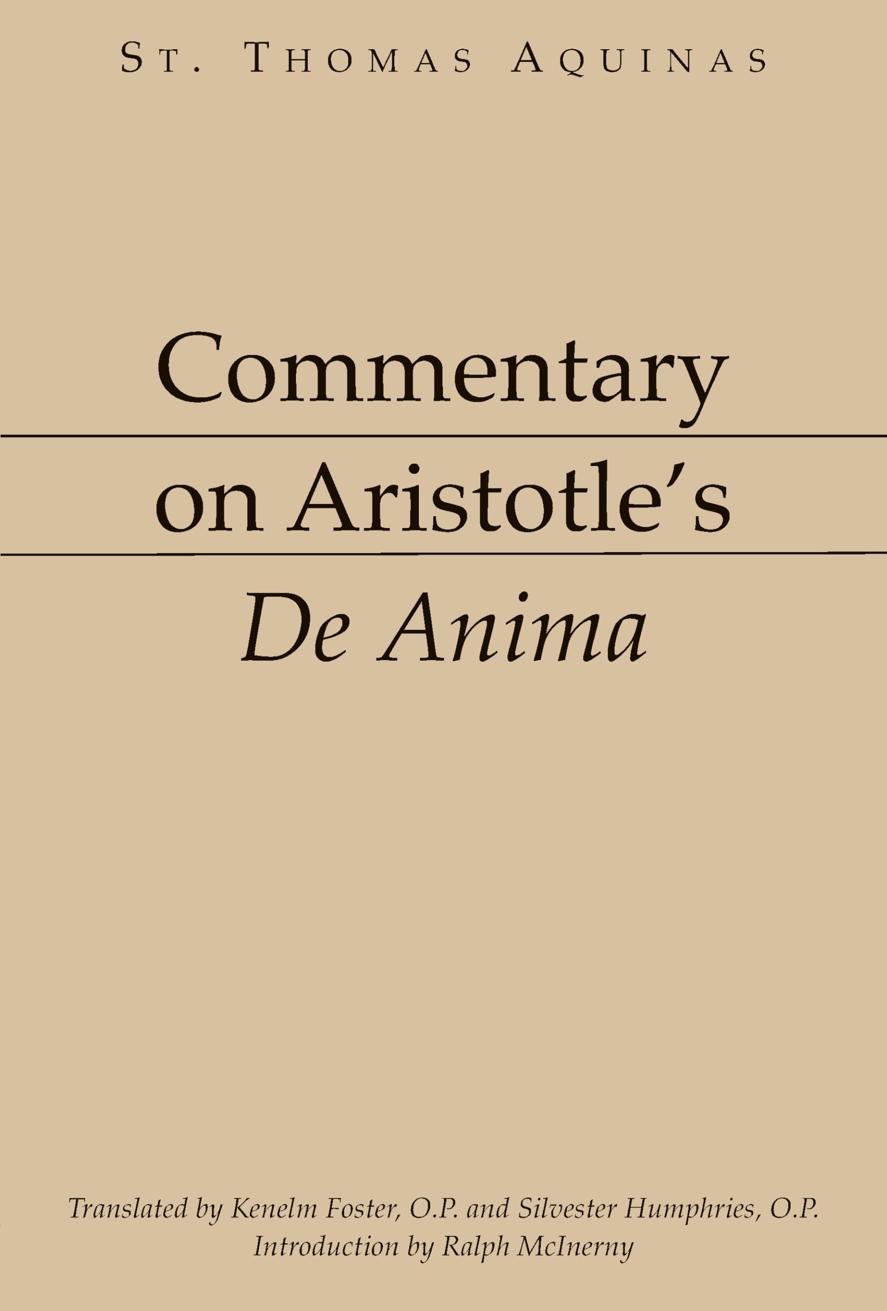 Commentary on Aristotle's De Anima [Aristotelian Commentary Series],Used