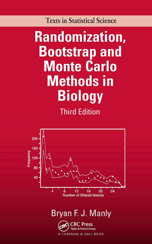 Randomization, Bootstrap and Monte Carlo Methods in Biology, Third Edition (Texts in Statistical Science Series),Used