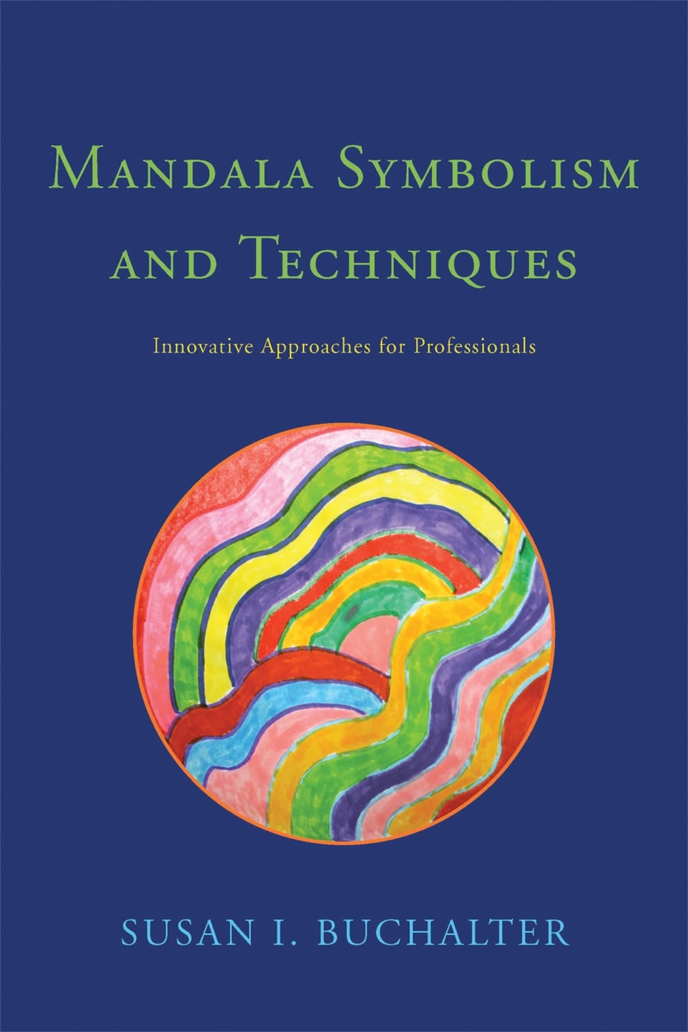 Mandala Symbolism And Techniques: Innovative Approaches For Professionals,Used