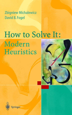 How To Solve It: Modern Heuristics
