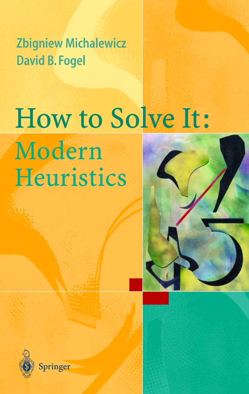 How To Solve It: Modern Heuristics