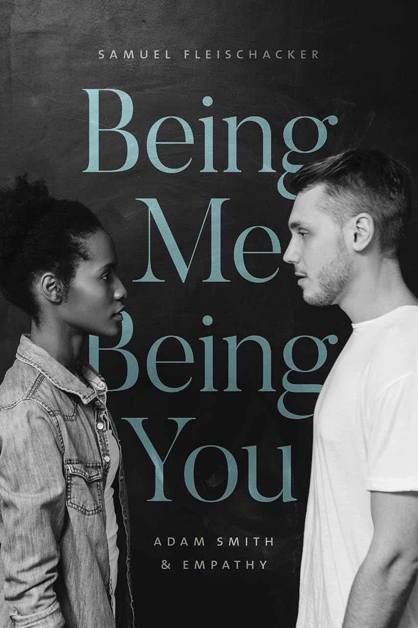 Being Me Being You: Adam Smith And Empathy,Used