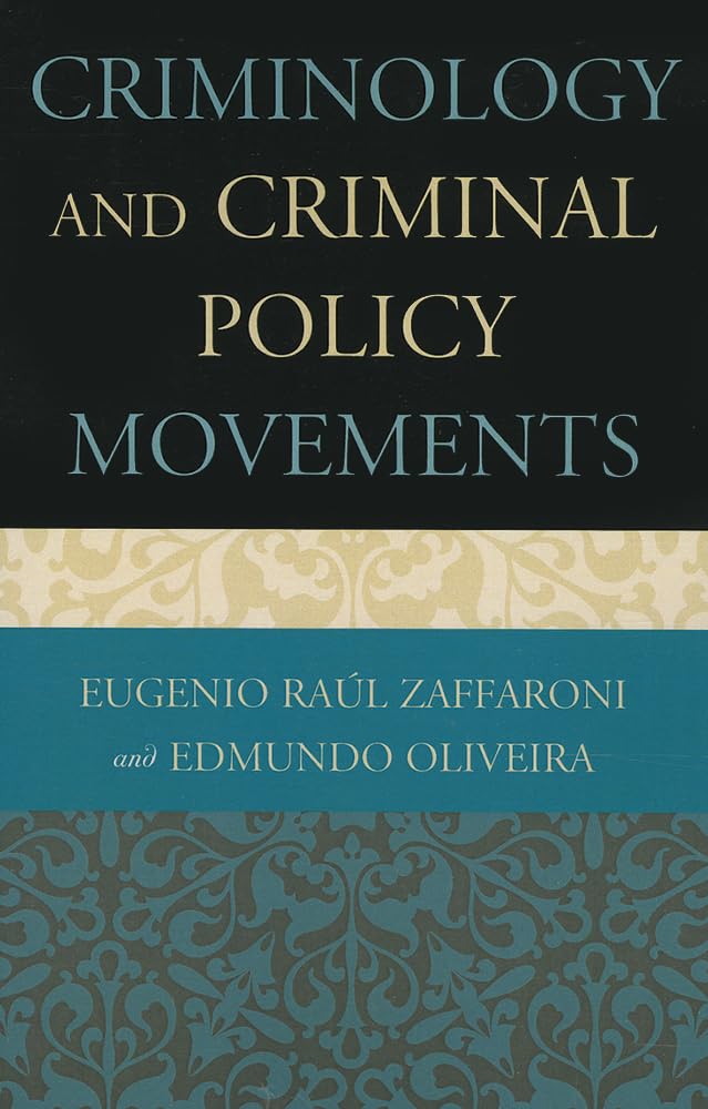 Criminology and Criminal Policy Movements,Used