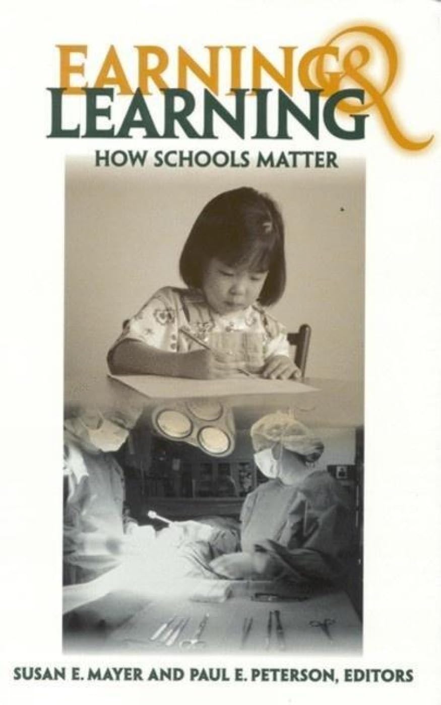 Earning And Learning: How Schools Matter,Used