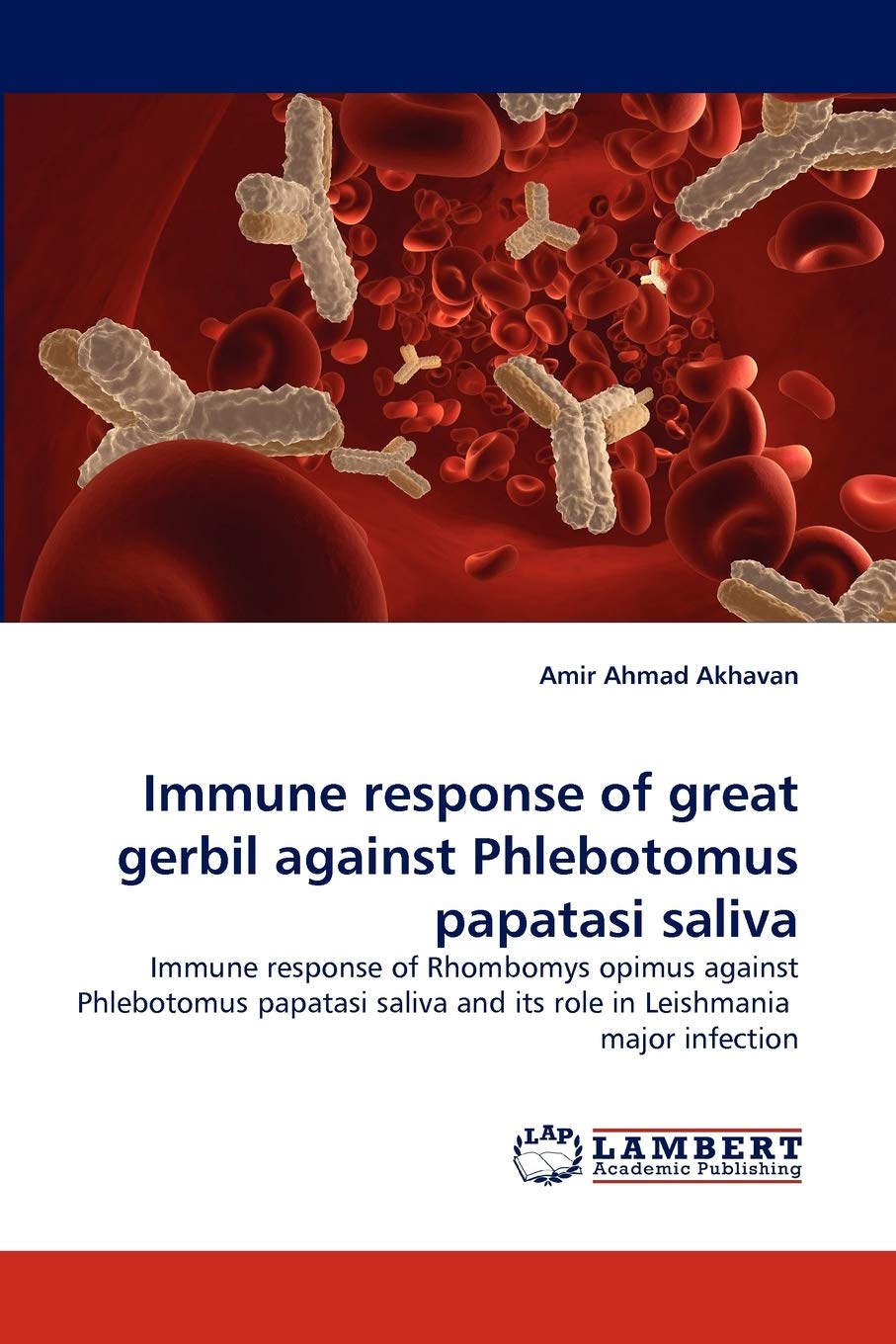 Immune response of great gerbil against Phlebotomus papatasi saliva: Immune response of Rhombomys opimus against Phlebotomus pap,Used