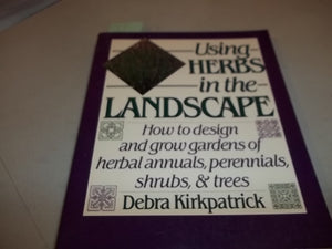 Using Herbs in the Landscape,Used